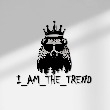 i_am_ the_trend